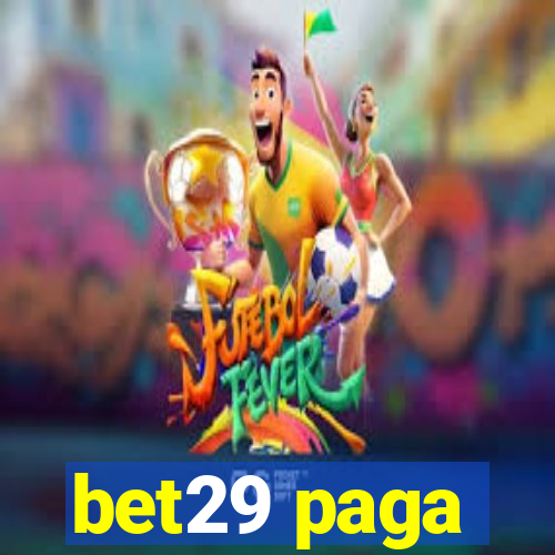 bet29 paga